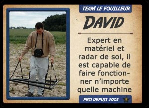 David aka Le roi de la schrap, chasseur de trésor TEAM LE FOUILLEUR